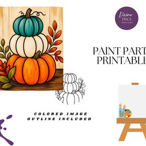 May include: A paint party printable featuring a stack of three pumpkins in teal, white, and orange with autumn leaves. The design includes a black and white line art outline, a wooden easel with a blank canvas, and the text Paint Party Printable.