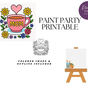 Puede incluir: Un diseño imprimible para una fiesta de pintura con una taza de café rosa con la palabra "MOM" en ella, rodeada de flores coloridas. El diseño también está disponible en un contorno en blanco y negro.