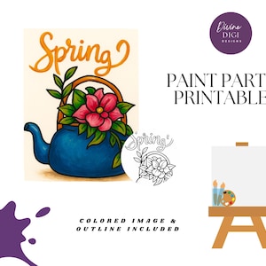 May include: A digital art print featuring a blue teapot overflowing with pink flowers and green leaves, with the word "Spring" in orange script above. The image includes the text "Paint Party Printable" and a small easel with art supplies.