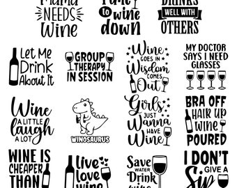 Wine Svg Bundle, Wine Svg, Alcohol Svg Bundle, Wine Glass Svg, Funny Wine Sayings Svg, Wine Quote Svg, Wine Quotes Svg Bundle, Wine Svg