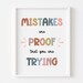 Mistakes Are Proof That You Are Trying, Classroom Printables ...