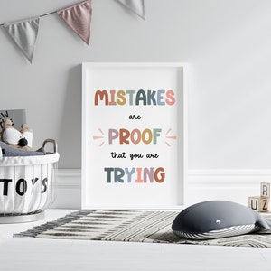 Mistakes Are Proof That You Are Trying, Classroom Printables ...