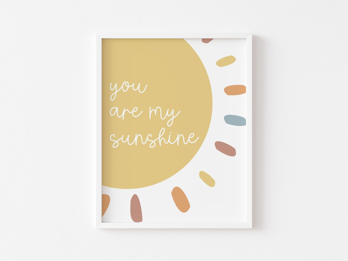 You Are My Sunshine Nursery Wall Art, Sunshine Print, Gender Neutral ...