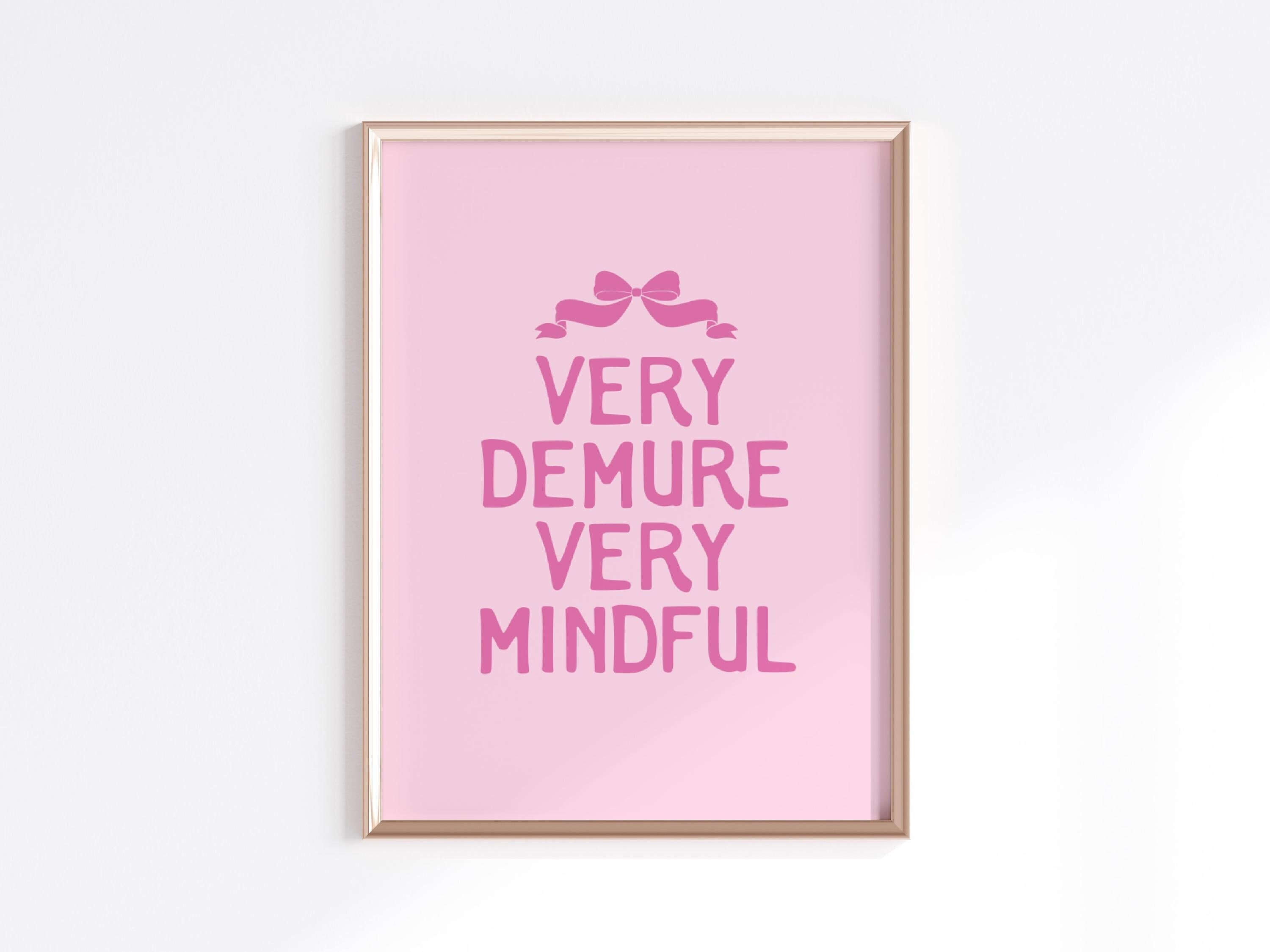 Very Demure Very Mindful Print, Trendy Wall Art, Preppy Girl Bedroom ...