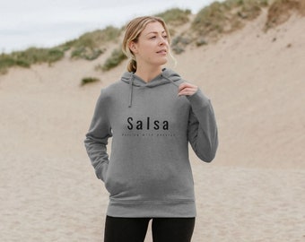 Salsa Ladies Graphic Slogan Hoddie - Cordon de serrage avec poche - Haut écologique à manches longues en coton biologique