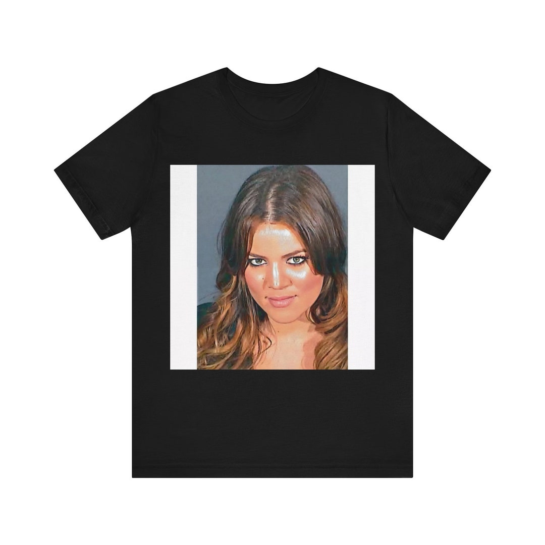 Khloé Kardashian Mugshot Tee, Short Sleeve Tee, Celebrity Mugshot Shirt