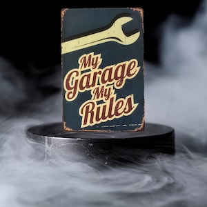 Vintage style metal wall plaque - My Garage, My rules - Vintage garage decoration, workshop, DIY, dad/father gift