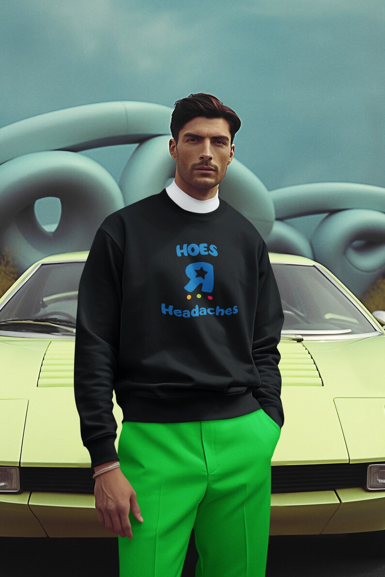 Hoes R Headaches Tshirt or Sweatshirt Etsy