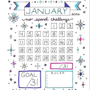 Puede incluir: Una página de calendario de enero dibujada a mano para un desafío de no gastar, con una cuadrícula para el seguimiento diario. El diseño incluye copos de nieve, diamantes y el texto "Enero 2026" y "Meta /31".