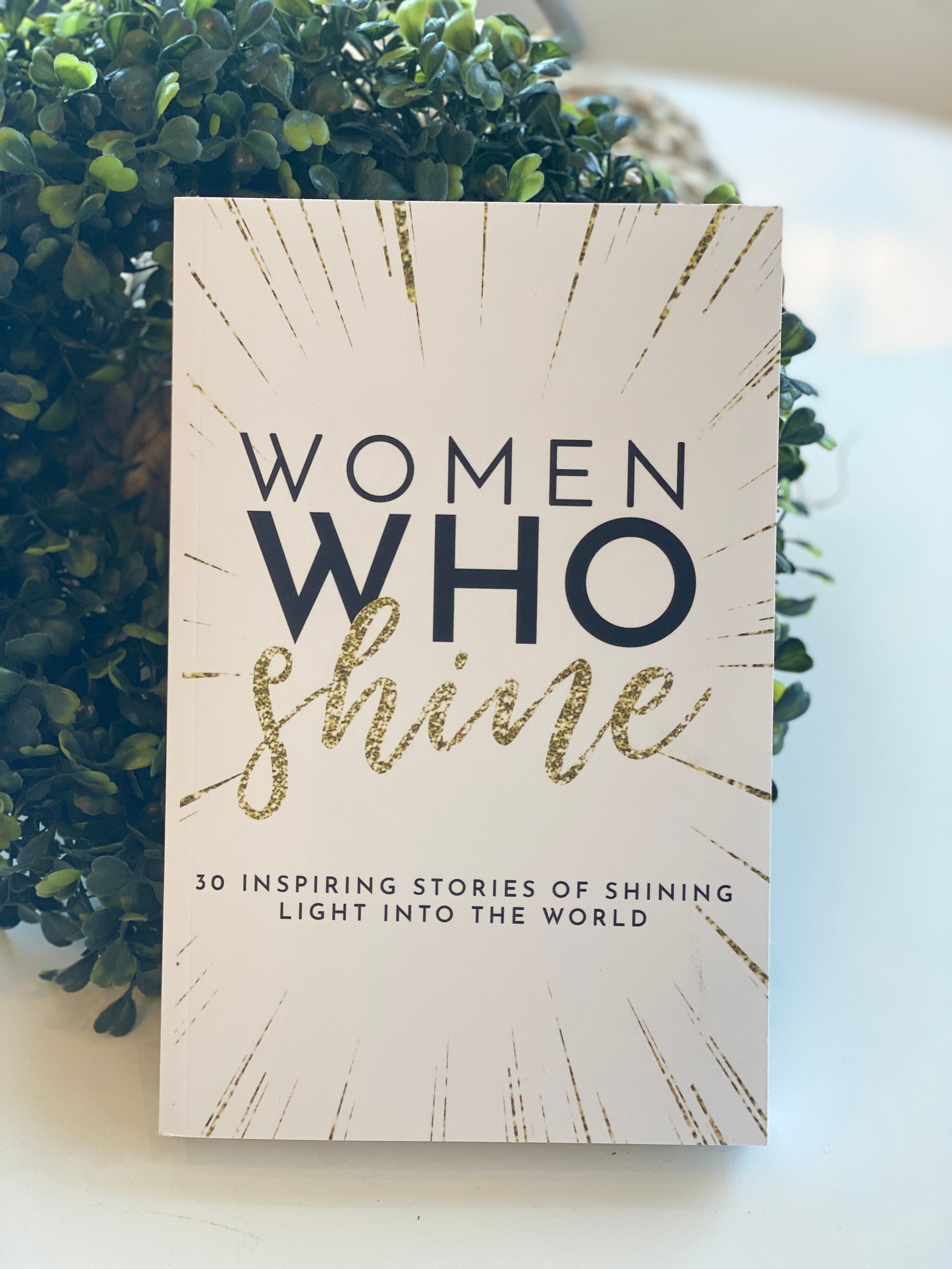 Women Who Shine Book | 30 Inspiring Stories Of Shining Light into the World