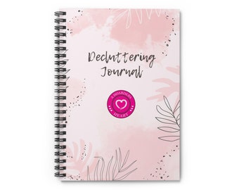 Nature Pink Decluttering Spiral Notebook Journal - Ruled Line