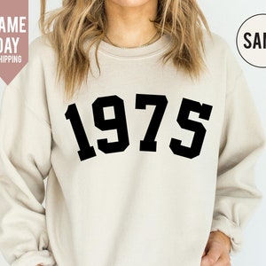 Benutzerdefinierte Jahr Sweatshirt, 1975 Sweatshirt, 1975 Geburtsjahr Nummer Shirt, Happy Birthday Sweatshirt 2025, 50. Geburtstag Sweatshirt, Damen Top