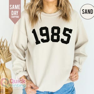 Benutzerdefinierte Jahr Sweatshirt, 1985 Sweatshirt, 1985 Geburtsjahr Nummer Shirt, Happy Birthday Sweatshirt 2025, 40. Geburtstag Sweatshirt, Damen Top