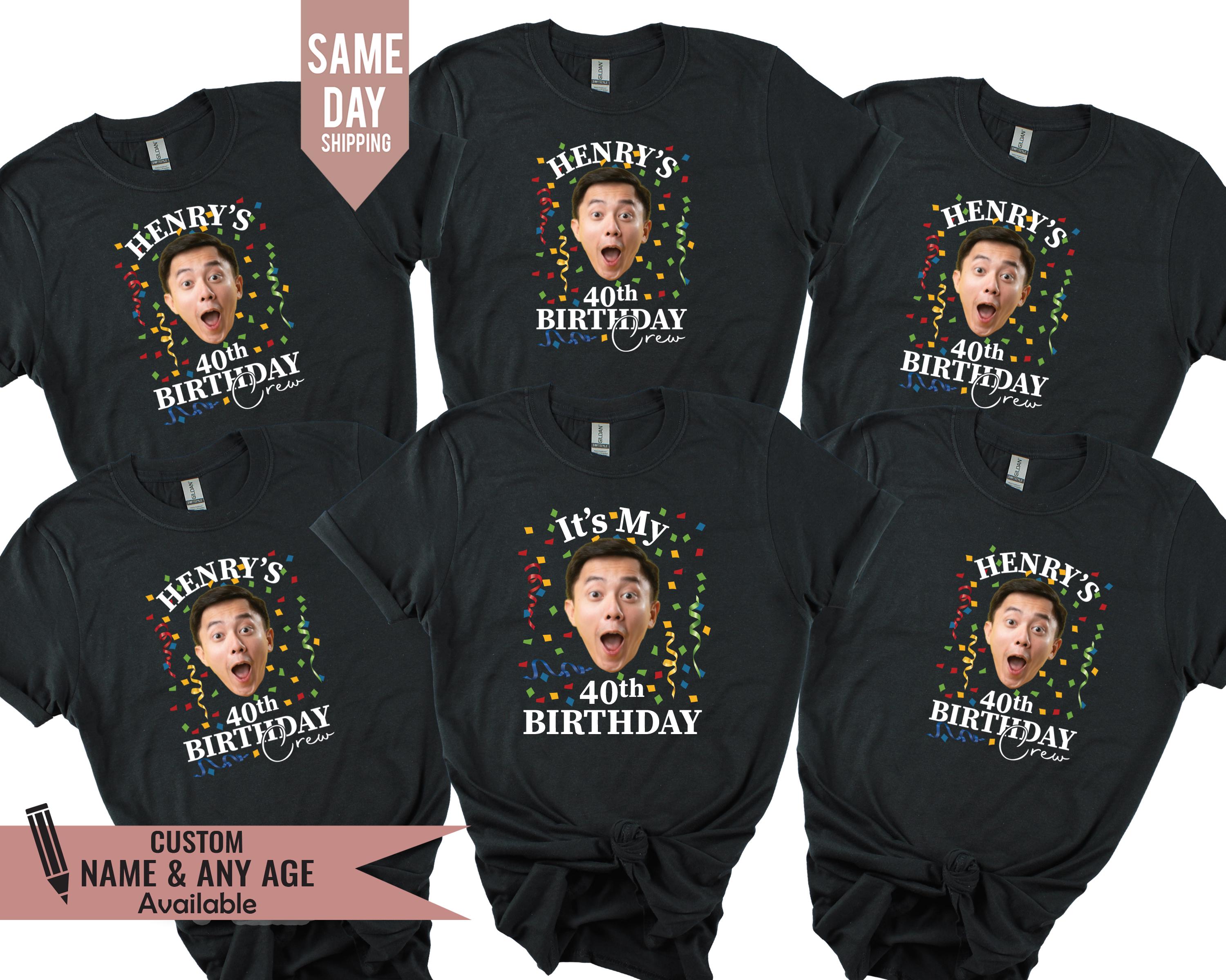 Custom Birthday Photo Name Shirt 2025, Birthday Face Name Tee, Funny Birthday Matching Shirts, Birthday Party Group Shirts for Friends 2025