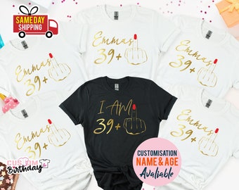 Am 39+ Middle Finger Tshirt, Ladies 40th Birthday Shirt, Party T-shirt, personalised T-shirt, Birthday Girl Tshirt Funny Birthday Tee 1984 G