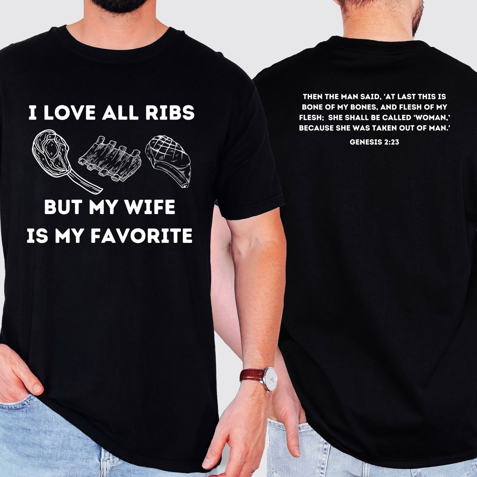 I Love All Ribs but My Wife is My Favorite Comfort Colors Men