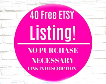 Etsy Free Listings 40 Produkt kostenlos 40 Listing Credit Holen Sie sich einen kostenlosen Listing-Link, um den Etsy Store zu öffnen Kein Kauf erforderlich