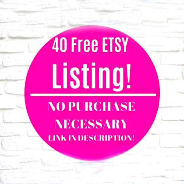 Etsy Free Listings 40 Produkt kostenlos 40 Listing Credit Holen Sie sich einen kostenlosen Listing-Link, um den Etsy Store zu öffnen Kein Kauf erforderlich