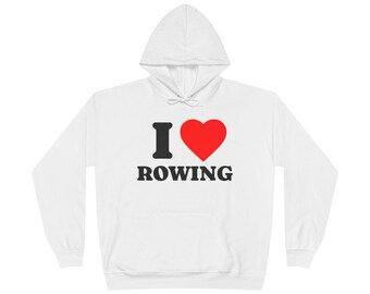 I (Heart) Rowing Hoodie | Rowing Team Tee