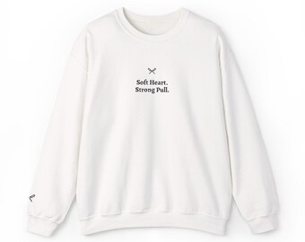 Soft Heart Strong Pull | Embroidered Crewneck Sweatshirt | Rowing Team Gear
