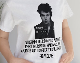 Sid Vicious Mugshot Quote T-shirt, uniseks zacht T-shirt