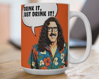 Taza de café de Weird Al Yankovic, "¡Bébetela!", 433 ml