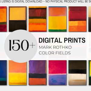 May include: A collage of 12 abstract paintings by Mark Rothko, featuring vibrant colours and geometric shapes. The text "150+ DIGITAL PRINTS MARK ROTHKO COLOR FIELDS" is displayed in the centre of the image.