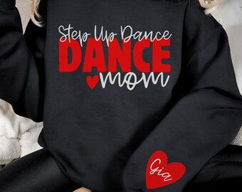Sudadera personalizada de cuello redondo de mamá de baile, camisa personalizada de mamás de baile, vida de mamá de baile personalizada, mamás de competencia de baile, mamás de baile a juego