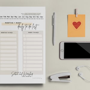 May include: A printable daily to-do list with two columns labelled "Martha Things" and "Mary Things". The list is titled "Martha + Mary daily to do list" and includes a calendar with the months of the year. The bottom of the list says "Called to Serve and Worship Luke 10:38-42".