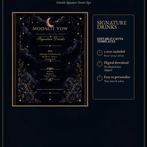 May include: A dark navy blue digital sign template titled Moonlit Vow with gold celestial accents, a crescent moon, and dark roses. The text lists signature drinks for His and Hers. A side panel details three sizes: 8x10, 11x14, and 16x20 inches.