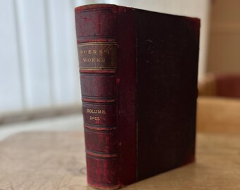 uvres de Burns, volumes 1 et 2 - uvres de Robert Burns, poésie écossaise, poèmes, chansons, Écosse, reliure en cuir, antiquité