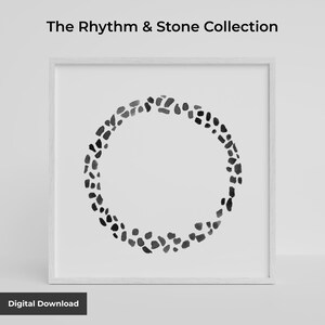 Pode incluir: Impressão quadrada emoldurada com o texto "The Rhythm & Stone Collection" no topo. A obra de arte apresenta um círculo pontilhado preto e cinza sobre um fundo branco. As palavras "Digital Download" estão na parte inferior.