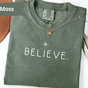 Comfort Colors Believe Christmas Shirt, Bellieving Christmas Gift, Xmas Believe Shirt, Most Wonderful Time Tee, Believe Outfit,Believe Shirt