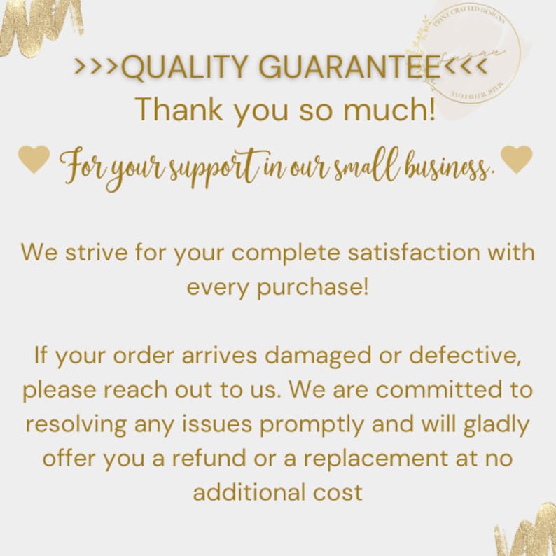 Puede incluir: Texto dorado sobre fondo blanco con un coraz&oacute;n a cada lado. El texto dice: >>>GARANT&Iacute;A DE CALIDAD<<< &iexcl;Muchas gracias! Por su apoyo a nuestro peque&ntilde;o negocio. Nos esforzamos por su completa satisfacci&oacute;n con cada compra. Si su pedido llega da&ntilde;ado o defectuoso, por favor p&oacute;ngase en contacto con nosotros. Estamos comprometidos a resolver cualquier problema de forma r&aacute;pida y con gusto le ofreceremos un reembolso o un reemplazo sin costo adicional