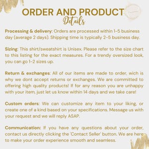 May include: Order and product details for a unisex shirt or sweatshirt. The text explains processing and delivery times, sizing information, return and exchange policies, custom order options, and how to contact the seller.