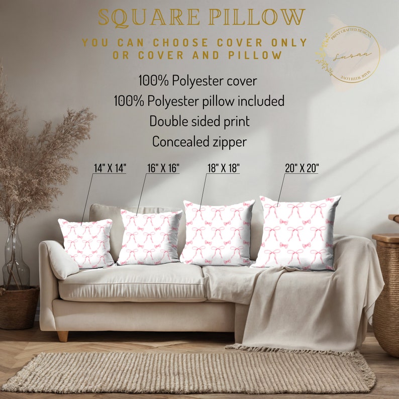 Puede incluir: Cuatro almohadas cuadradas con un patr&oacute;n de lazo rosa sobre un fondo blanco. Las almohadas est&aacute;n dispuestas en un sof&aacute; beige. Las almohadas est&aacute;n disponibles en cuatro tama&ntilde;os: 35,5 cm &times; 35,5 cm, 40,6 cm &times; 40,6 cm, 45,7 cm &times; 45,7 cm y 50,8 cm &times; 50,8 cm. Las almohadas est&aacute;n hechas de 100% poli&eacute;ster y tienen una cremallera oculta.