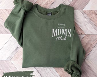 Embroidery Cool Moms Club Crewneck Sweatshirt, Momlife Embroidery, Mother’s Day Gift, Mom Appreciation Gift, Embroidery Sweatshirt for Mom