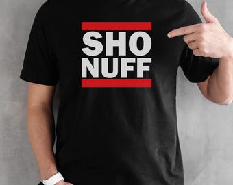 Camiseta Sho Nuff: Camiseta de rapero de hip hop, regalo para amantes de la música