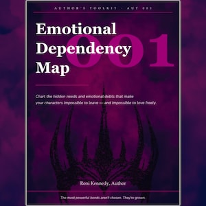May include: A dark purple book cover with the title "Emotional Dependency Map" in white and a large magenta "001". The cover includes text by Roni Kennedy, Author, and a graphic of a crown.