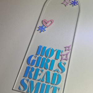 Hot Girls Read Smut Bookmark