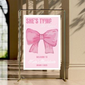 She&#39;s Tying the Knot Bachelorette Welcome Sign, Editable Canva Template, Digital Download, Coquette Bride, Pink Bow Bach Party Decor