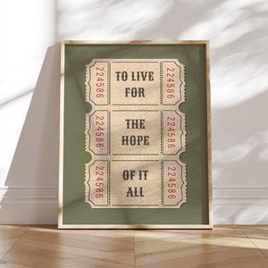 Poster August Taylor Wall Art to live for the hope of it all Printable Digital Trendy costal Decor Vintage Tickets positive affirmation