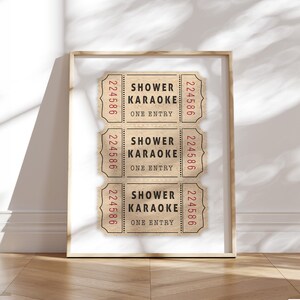 May include: Three brown paper tickets with the text "Shower Karaoke" and the number "224586" printed on them. Each ticket has the words "One Entry" printed below the text.