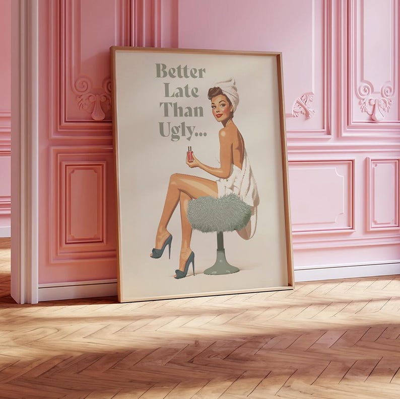 better late than ugly poster sage green Bathroom Wall Art funny Print Retro Vintage 70s Poster Pin Up Trendy Aesthetic Girly Teenage sign