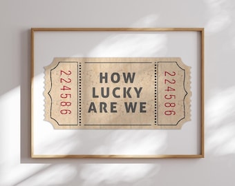 how Lucky are we sign cowgirl neutral cream beige wall art retro ticket Print western Dorm Decor cool  Poster digital download unique
