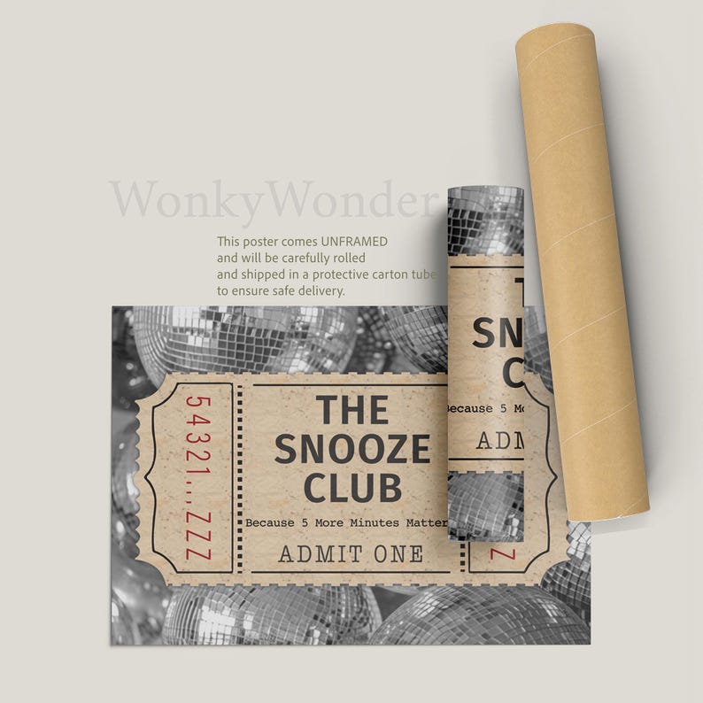 May include: A vintage-style ticket with the text "The Snooze Club" and "Because 5 More Minutes Matter" in red text. The ticket is surrounded by silver disco balls.