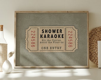 May include: A brown and white ticket with the text "Shower Karaoke" in black. The ticket has the numbers "224586" on either side. The text "Hit the Chorus, Avoid the Floor-us" is in red. The text "One Entry" is in black.