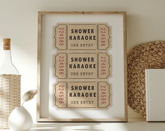 Shower Karaoke Ticket stub Print, Funny Bathroom wall Art unframed poster