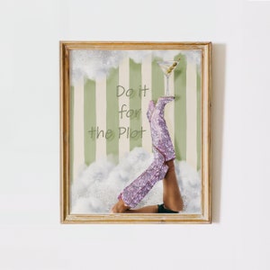 cowgirl Do It for the Plot Poster Martini glitter shoes high heels Boots bar card wall Art Print y2k Printable sage stripes Whimsical clouds