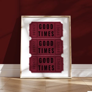 Retro Good Times Tickets dunkelrot Ästhetische Trendige Druckbare Poster Maximalist Wandkunst, digitaler Download